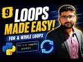 Python Loops Explained for Loop while Loop break and continue