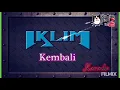 Download Lagu Iklim~Kembali.                (karaoke)