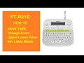 Brother PT-D210 P-touch Label Maker Changing fonts setting label widths upper lower case