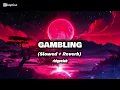 Ridgeclub - gambling (Slowed + Reverb) || 