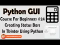 Status Bar In Tkinter Python Tkinter GUI Tutorial In Hindi