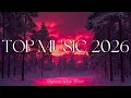 Trending Songs 2026 ❄️ Winter 2025/2026 ☃️ Music 2026 New Songs 🎧 Spotify Viral Playlist