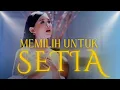 Download Lagu Alicia Michelle Feat. Marcia Kadarman - Memilih Untuk Setia  [Official Music Video]
