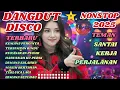 Lagu DANGDUT DISCO TERBARU 2O25 🔥 NONSTOP COCOK UNTUK TEMAN SANTAI 