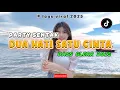 Lagu DJ Dua Hati Satu Cinta Remix 2025 | 🔥Party Sentak Bass Gleerr 2025