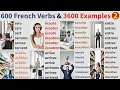 600 French Verbs conjugations daily Sentence Examples pictures conjugaisons des verbes francais