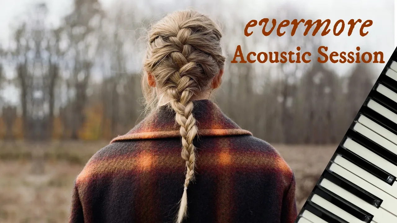 Evermore Album (Acoustic Session) - Taylor Swift | Full Piano Album