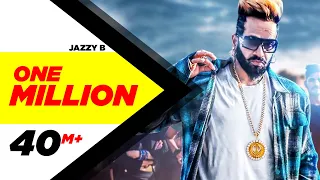one million full video jazzy b ft dj flow latest punjabi song 2018 speed records