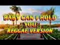 Download Lagu BABY CAN I HOLD YOU -REGGAE REMIX [[ DJ SOYMIX ]]