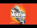28. We Are Here (Horton Hears a Who! Recording Sessions)