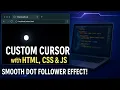 How to Create a Custom Cursor in HTML CSS JavaScript Web Design Tutorial 2025