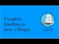 Exception Handling in Telugu Exception Handling in java