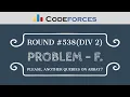 Please another Queries on Array - Codeforces Round