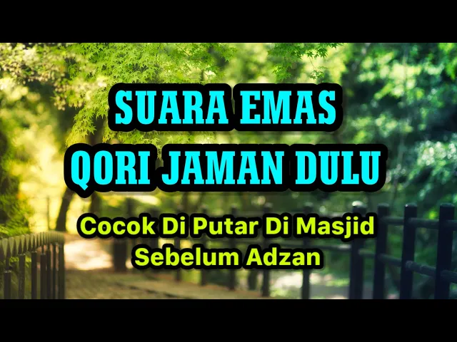 Download MP3 Suara Emas Qori Jaman Dulu - KH MUAMMAR ZA | Kalau Di Puter Jadi Keinget Suasana Jaman Dulu ❤