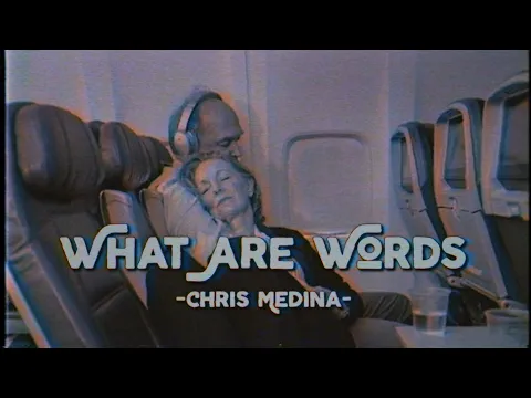 Download MP3 What Are Words - Chris Medina (Lyrics \u0026 Vietsub)