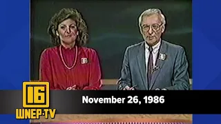 Newswatch 16 for November 26 1986 From the WNEP Archives