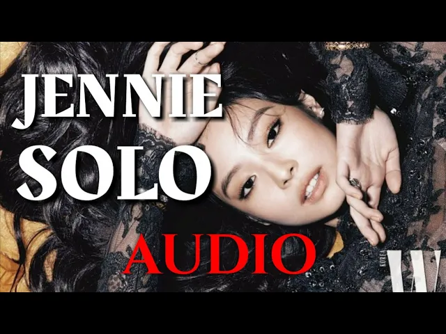 Download MP3 [AUDIO] JENNIE - 'SOLO' (Link Download)