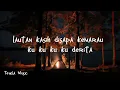 Kusapu Air Mata Perpisahan - Stings [ LIRIK LAGU ]
