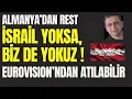 Download Lagu İsrail'e Almanya Sahip Çıktı: O Yoksa, Ben de Yokum... İsrail, Eurovision'dan Atılabilir !