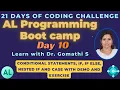 Day 10 conditional statements in al programming if condition case condition coding boot camp