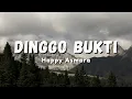 Download Lagu Happy Asmara - Dinggo Bukti | Kowe ora tau ngrumangsani (Official Music Video Lyric)