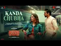 Lagu Kanda Chubha (Song) | Dhoom Dhaam | Yami Gautam, Pratik Gandhi | Shor Police, Sonu Kakkar, Ricardo