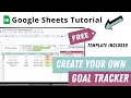 Goal Tracker Google Sheets Tutorial FREE TEMPLATE