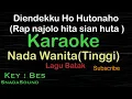 Download Lagu Di ENDEKKU HO HUTONAHO-Rap najolo hita sian huta-Batak-Karaoke wanita-Tinggi-Female-Cewek-@ucokku