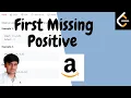 First Missing Positive O n time O 1 space Java solution Algorithm code