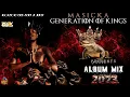Download Lagu Masicka - Generation Of Kings Full Album 2023