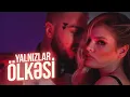 Download Lagu Elvin Babazadə — Yalnızlar Ölkəsi (Official Music Video)