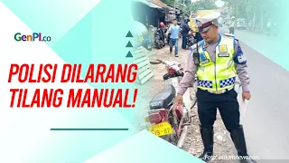 Catat! Kapolri Larang Polantas Gunakan Tilang Manual