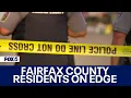 Violent 2 weeks in Fairfax County have residents concerned