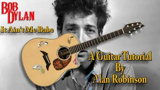 Download It Ain't Me Babe - Bob Dylan - Acoustic Guitar Tutorial MP3