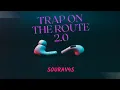 Trap on the Route 2.0