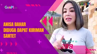 Merasa Dapat Santet, Anisa Bahar Mengaku Tidak Spesial