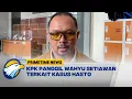 Download Lagu KPK Panggil Wahyu Setiawan Terkait Kasus Hasto - [Primetime News]
