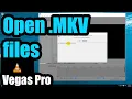 Download Lagu How to open .MKV files in Vegas Pro (VLC, Lossless Method)