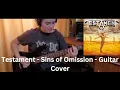 Testament - Sins of Omission - Guitar Cover