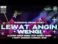 Download Lagu DJ LEWAT ANGIN WENGI || TRAP MIDDLE TASSO X PARTY AMUNISI KARNAVAL 2K25 || BY BK 29 PROJECT