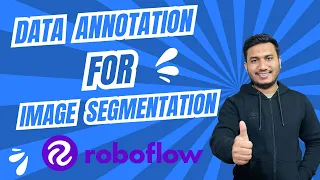 How to Perform Data Annotation for Image Segmentation