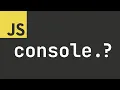 Javascript Tips Part 1 - console methods VSCode