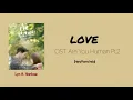 Lagu LYn (린) ft. Hanhae (한해) - LOVE Lyrics [Han/Rom/Indo]