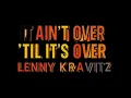 Lenny Kravitz - It Ain't Over 'til It's Over (Loop)