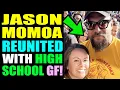 Jason Momoa Reunited with High School Girlfriend What does this say