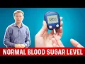 What Is a Normal Blood Sugar Level - Dr Berg