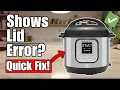 Instant Pot Duo Lid Error Message Fix It Fast