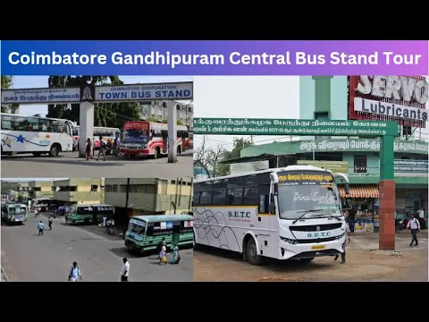 Download MP3 Coimbatore City Bus Stand Tour | Gandhipuram Central Bus Stad, Town Bus Stand, SETC Bus Stand