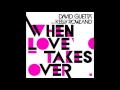 David Guetta feat. Kelly Rowland - When love takes over (Extended Mix)