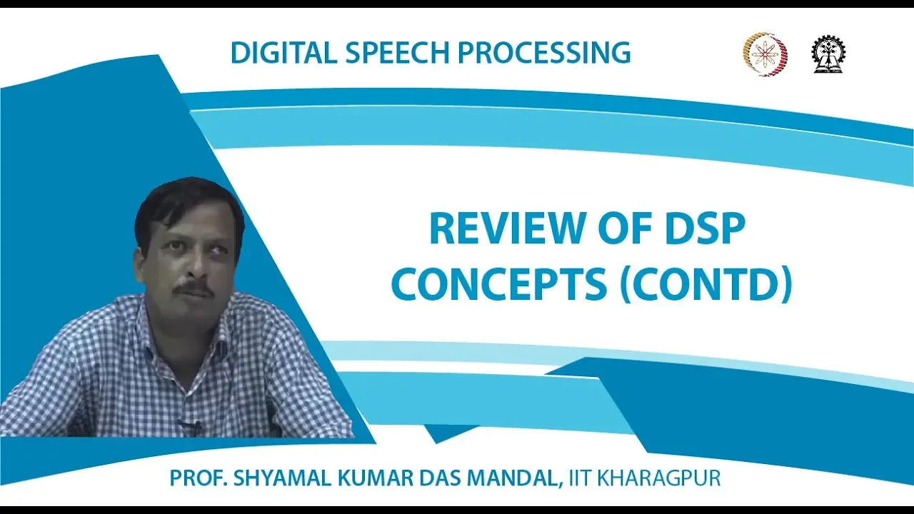 Review of DSP Concepts (Contd)
